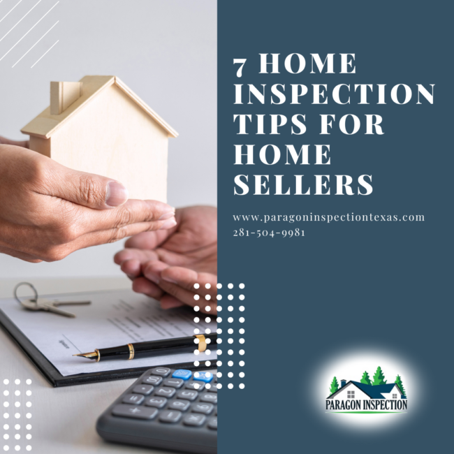 Paragon Inspection 7 Home Inspection Tips for Home Sellers 7 Home Inspection Katy, TX