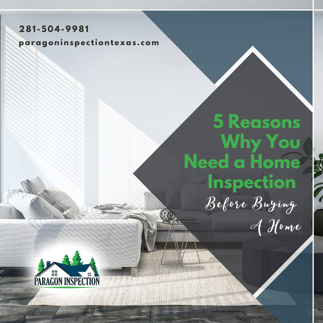 5 Reasons Why You Need A Home Inspection Before Buying A Home - Katy TX Home Inspector