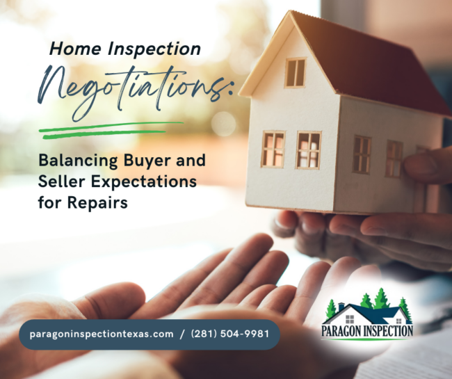 Paragon Inspection Home Inspection Negotiations_ Balancing Buyer and Seller Expectations for Repairs Paragon Inspection Home Inspection Negotiations_ Balancing Buyer and Seller Expectations for Repairs
