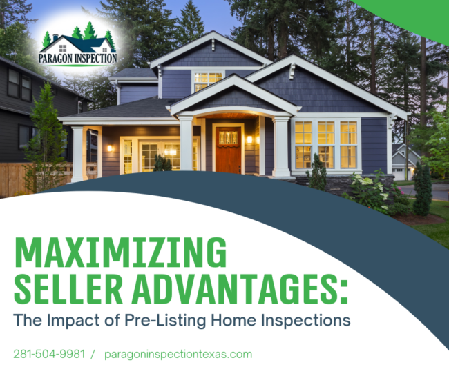 Paragon Inspection Maximizing Seller Advantages_ The Impact of Pre-Listing Home Inspections Paragon Inspection Maximizing Seller Advantages_ The Impact of Pre-Listing Home Inspections