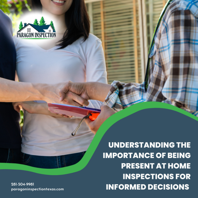 Paragon Inspection Understanding the Importance of Being Present at Home Inspections for Informed Decisions Paragon Inspection Understanding the Importance of Being Present at Home Inspections for Informed Decisions