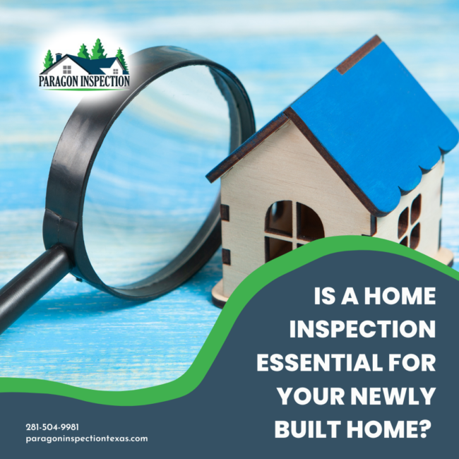 Paragon-Inspection-Is-A-Home-Inspection-Essential-For-Your-Newly-Built-Home Paragon-Inspection-Is-A-Home-Inspection-Essential-For-Your-Newly-Built-Home