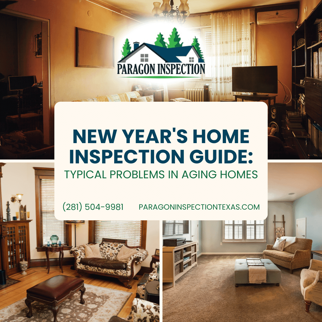 Paragon-Inspection-New-Years-Home-Inspection-Guide_-Typical-Problems-in-Aging-Homes Paragon-Inspection-New-Years-Home-Inspection-Guide_-Typical-Problems-in-Aging-Homes