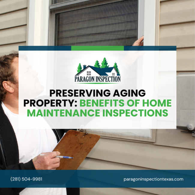 Paragon-Inspection-Preserving-Aging-Property_-Benefits-of-Home-Maintenance-Inspections Paragon-Inspection-Preserving-Aging-Property_-Benefits-of-Home-Maintenance-Inspections