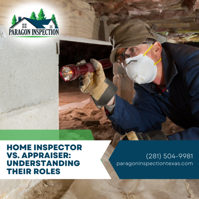 Paragon-Inspection-Home-Inspector-vs.-Appraiser_-Understanding-Their-Roles Home Inspector vs. Appraiser: Understanding Their Roles - Home Inspection Katy TX - Blog banner